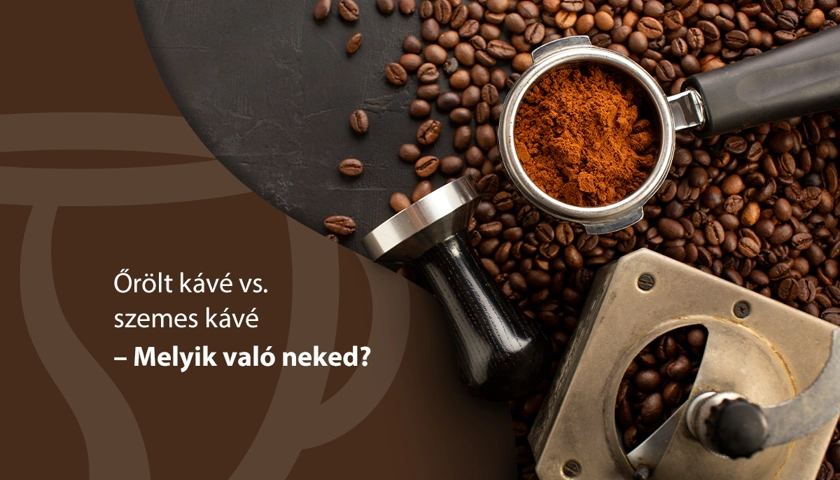 Őrölt kávé vs. szemes kávé – Melyik való neked?