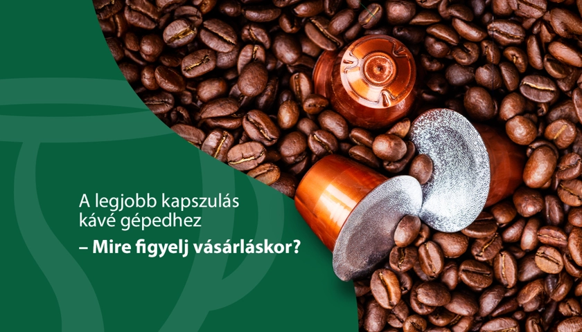 A legjobb kapszulás kávé a gépedhez – Mire figyelj vásárláskor?